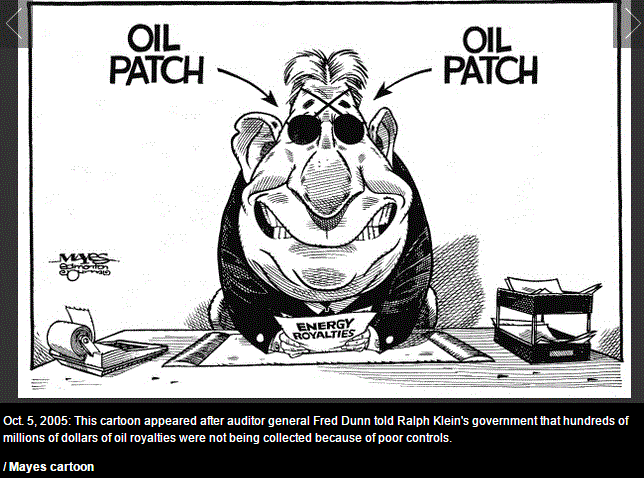 2005 10 05 Klein cartoon by Mayes, auditor general dunn told klein govt 100's millions $'s oil royalties lost, poor controls