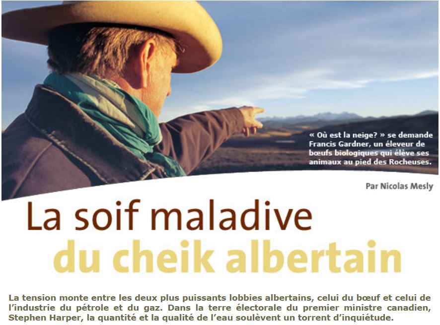 2007 04 photo Alberta rancher Francis Gardner 'La soif maladive du cheik albertain' by Nicolas Mesly