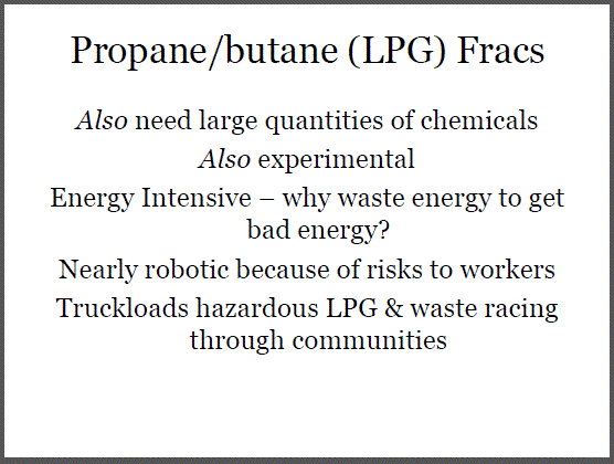 2012 Ernst Ireland slides on waterless gas vapex fracs, methane, butane, propane, LPG fracs nearly robotic so dangerous