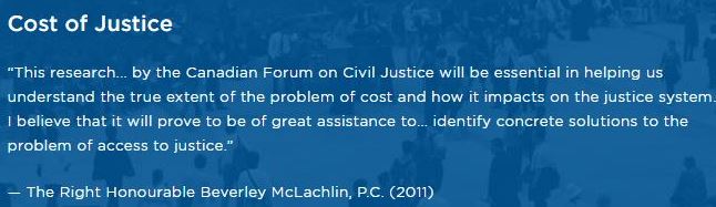 2013-10-cost-of-justice-in-canada-2011-quote-by-the-right-honourable-beverly-mclachlin