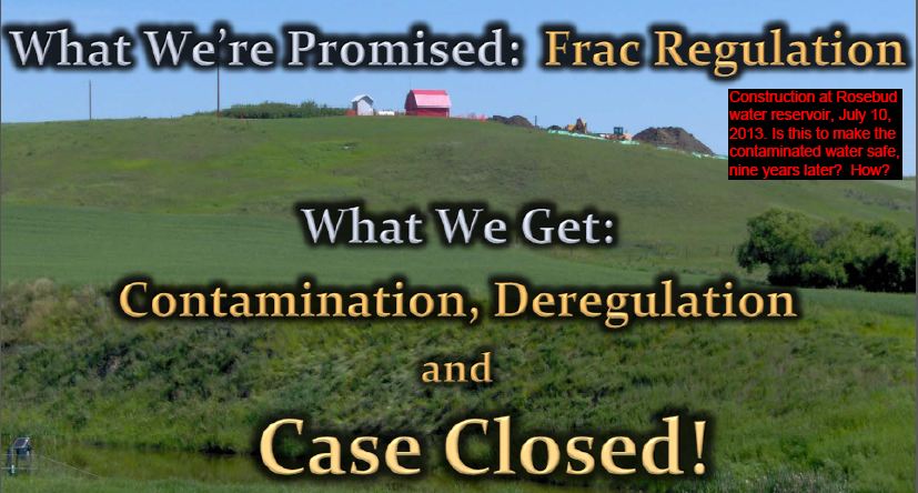 2013 07 10 Frac regulation equals contamination, deregulation and case closed