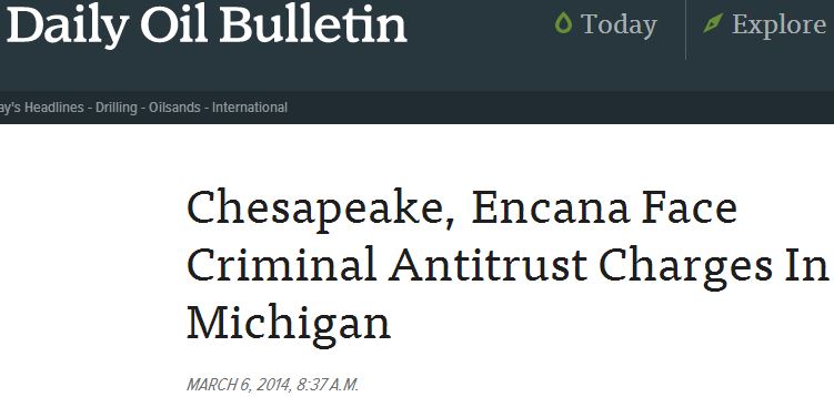 2014 03 06 Chesapeake Encana Face Criminal Antitrust Charges in Michigan Daily Oil Bulletin snap