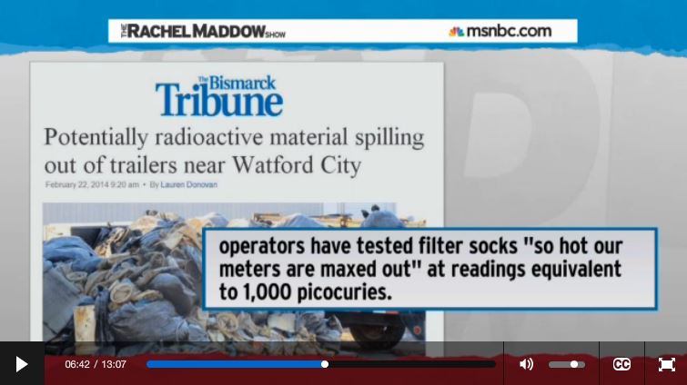 2014 03 14 Radioactive waste illegally dumped in North Dakota Rachel Maddow show Frackings Radioactive socks so hot maxed out at 1000 picocuries