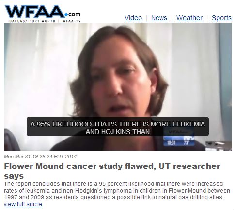 2014 03 31 WFAA reporting on Rawlings Analysis on flawed Flower Mound cancer study