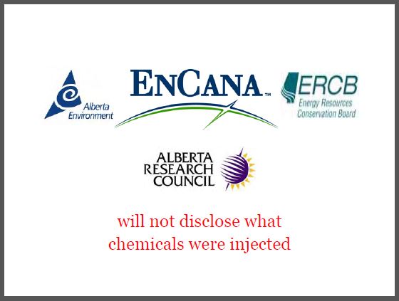2014 06 18 To this day Encana and the Alberta Regulators refuse to disclose what chemicals were injected into Rosebud fresh water zones