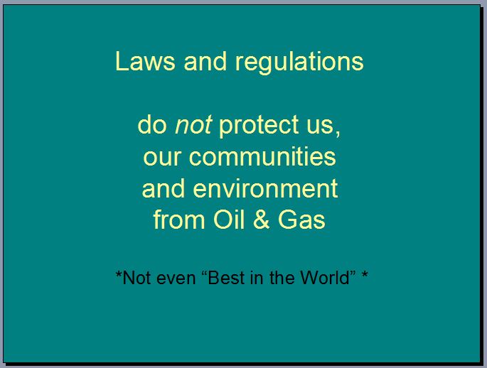 2015 06 29 Laws and Regulations do not protect us from fracking