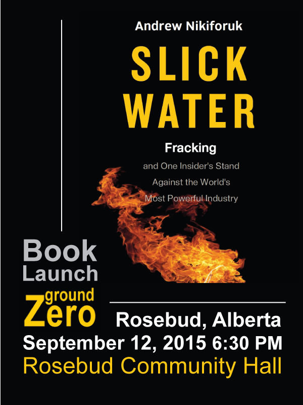 2015 09 12 Slick Water Book Launch at Ground Zero, Rosebud, Alberta