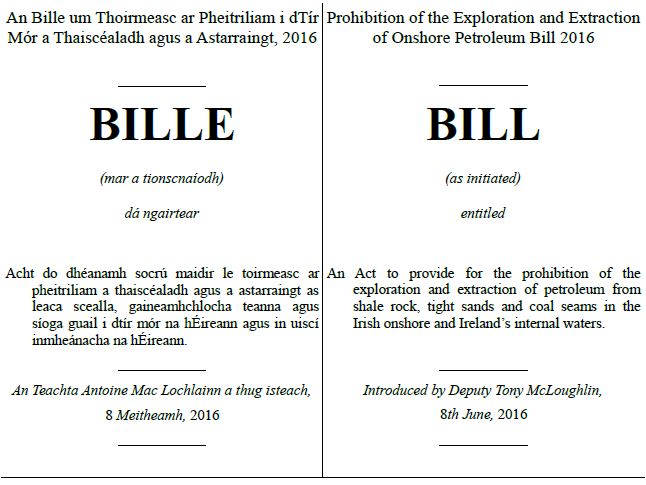 2016 06 08 Prohibition of the Exploration and Extraction of Onshore Petroleum Bill 2016, by TD Tony McLoughlin