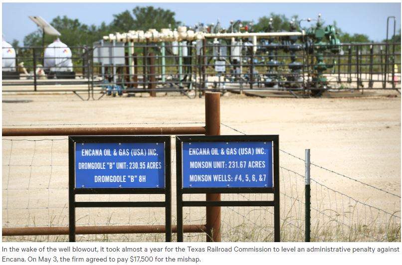2016 08 07 Snap Encana facility in Texas, took regulator almost a year to penalize Encana for blow out