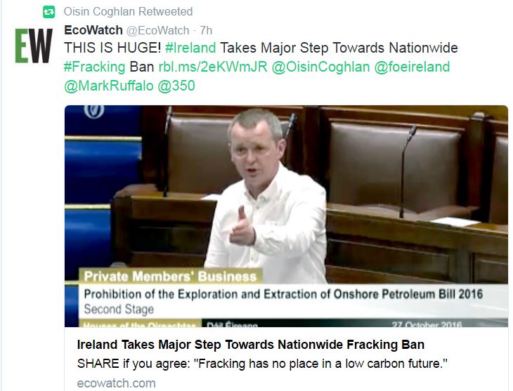 2016-10-27-oisin-coghlan-retweet-ecowatch-this-is-huge-ireland-takes-major-step-towards-nationwide-fracking-ban