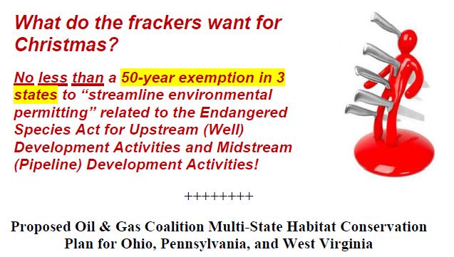 2016-what-do-the-frackers-want-for-christmas-in-ohio-pennsylvania-west-virginia-50-year-excemption-from-endangered-species-act-for-oil-gas-dev-activities