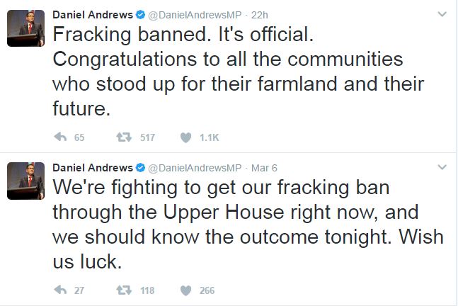 2017 03 06 & 07 Tweets by Victoria Premier Daniel Andrews, 'Fracking banned. It's official. ...'
