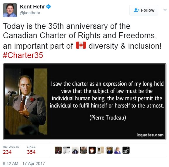 2017 04 17 Kent Hehr tweet w Pierre Trudeau quote on the Charter of Rights & Freedoms, but no such rights for canadians harmed by oil industry or its regulators