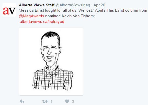 2017 04 Alberta Views Tweet, Kevin Van Tighem's 'Betrayed.' 'Jessica Ernst fought for all of us. We lost.'