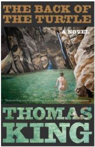Thomas King The Back of the Turtle, a novel, cover