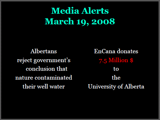 2008 03 19 landowners reject govt reports blamin nature, encana donates 7.5 million to u of a