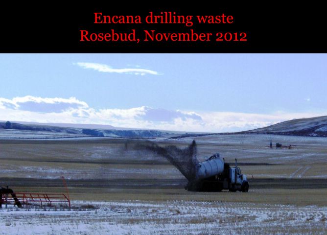 2012 November EnCana Waste Dumping on Food Land at Rosebud Alberta Slide from 2013 UK Ireland Tour