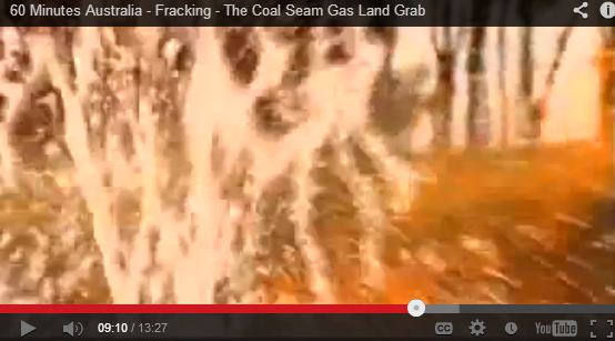 2011 06 15 60 Minutes Australia Snap Groundwater on fire and gas forcing water up bore