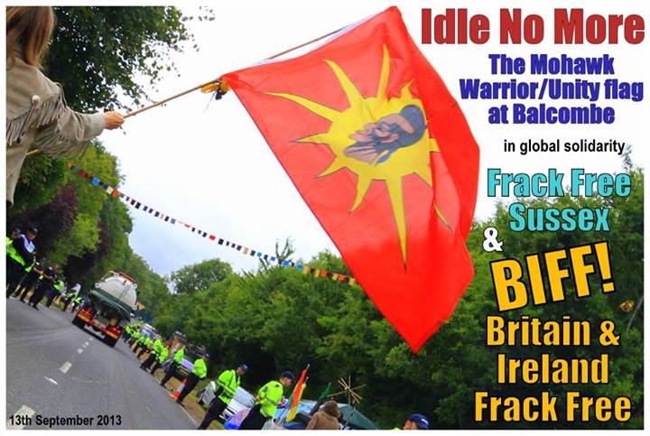 2013 09 13 Idle no More & BIFF & Frack Free Sussex Mohawk Warrior Unity Flag