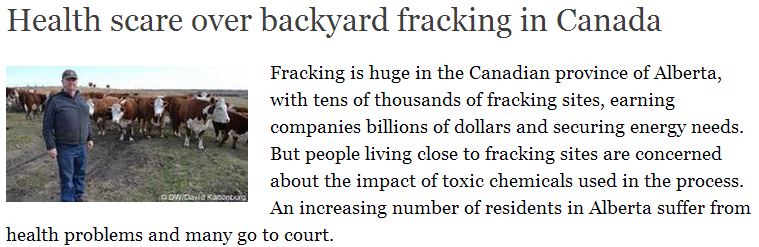 2014 02 05 backyard fracking causes health scare in Canada by David Kattenurg on DW