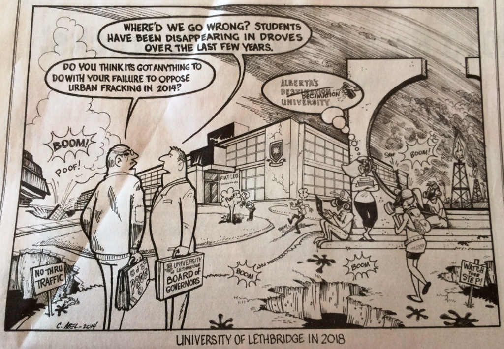 2014 03 15 C Abel Cartoon University of Lethbridge Alberta Fracked in 2018 in Lethbridge Herald