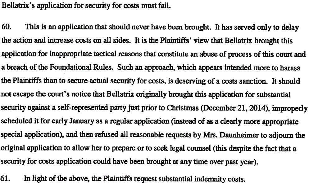 2015 04 Diana Daunheimer's Brief to Angle now Bellatrix Application for Security of Costs, aka get legal fees paid ahead of time, before outcome of trial
