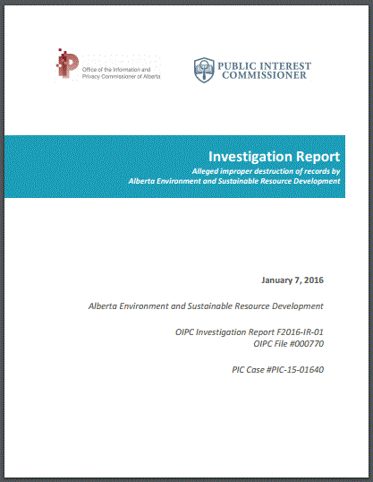 2016 01 07 OIP and Public Interest Commissioners joint report into illegal records shredding by Alberta Environment & SRD