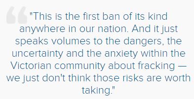 2016 09 30 quote in ABC News article on Victoria state govt banning unconventional gas dev