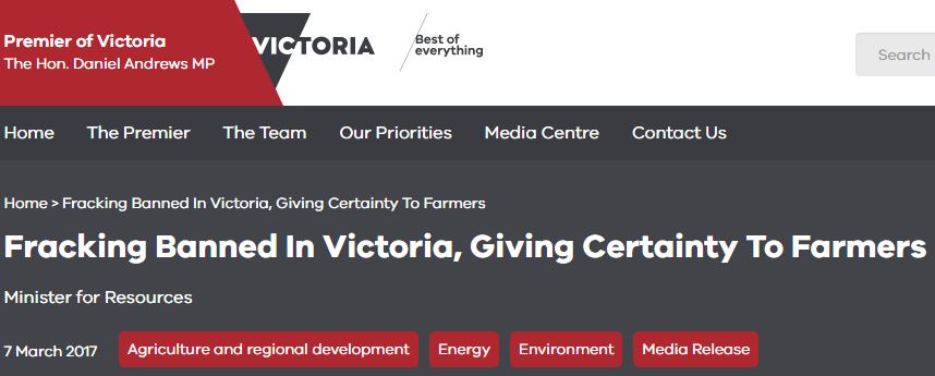 2017 03 07 Victoria State Govt, Australia, bans fracking in Victoria, giving certainty to farmers