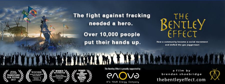 2017 04 14 snap The Bentley Effect, 'The fight against fracking needed a hero. Over 10,000 people put their hands up.'