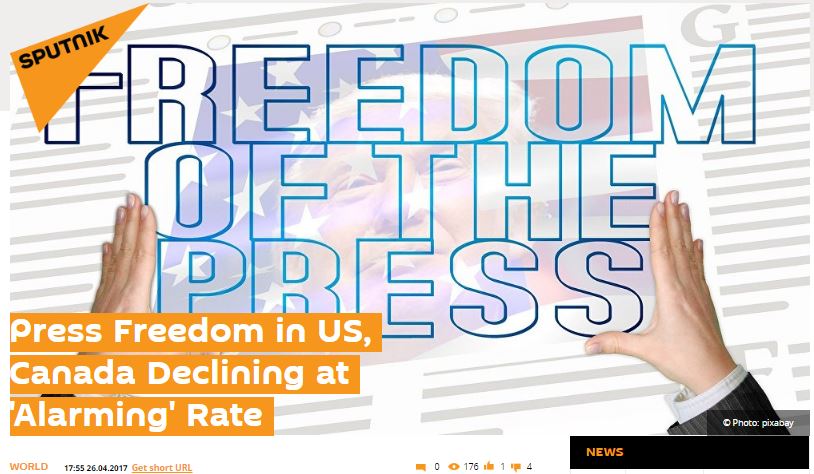 2017 04 26 Sputnik 'Press Freedom in US, Canada Declining at 'Alarming' Rate'