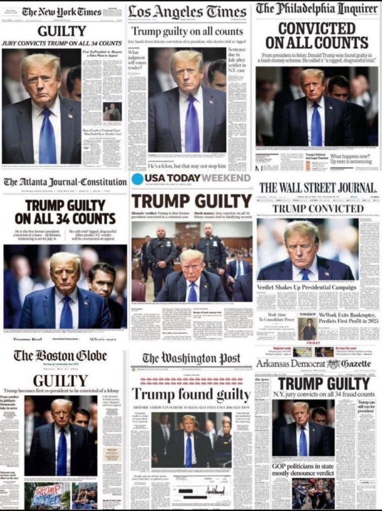 An image showing 9 front pages of major USA news papers with headlines 'guilty, trump guilty, trump found guilty, trump guilty on 34 counts, trump convicted on all counts, etc.