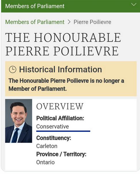 2025 04 19 snap from Canadian MPs website with photo of Pierre Poilievre who lost his seat to Bruce Fanjoy (a kind respectful caring sharing Canadian), with text in a yellow box that says, "The honourable Pierre Poilievre is no longer a Member of Parliament"
