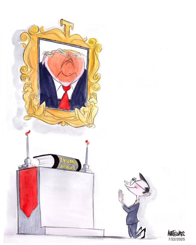 The immorality of Mike Johnson, The Speaker of the House seems to have forgotten the First Commandment cartoon by Ann Telnaes, Jul 22, 2025 shows mike johnson blushing and smiling foolishly with bulging eyes on his knees worshipping a trump bible and an image above it of an ugly scowling donald trump painted bright orange in a gold frame with 4 naked women