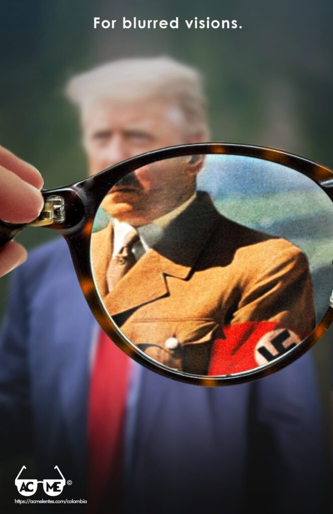 Mock up of Donald Trump showing magnifying glass seeing Nazi arm band on him, with text at the top saying "for blurred visions"
