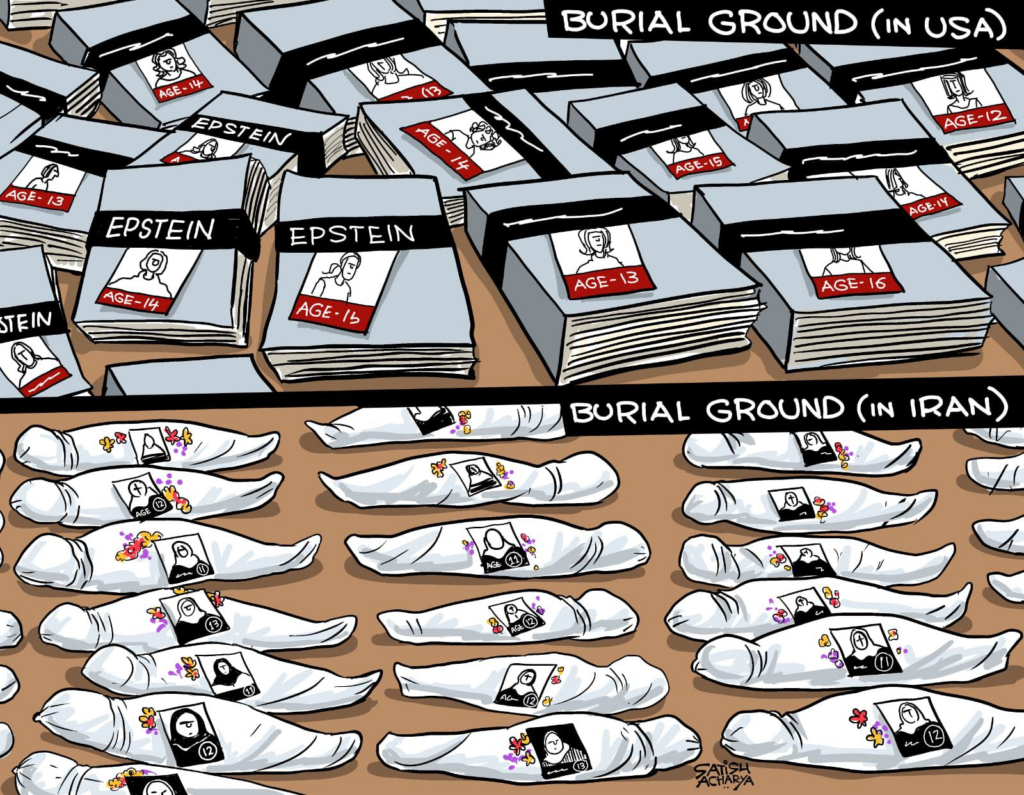 2 cartoons by satish acharya top one shows piles of epstein files with ages of girls on top from 13 to 16, the cartoon below shows iranian girls mass murdered by trump illegally bombing iran