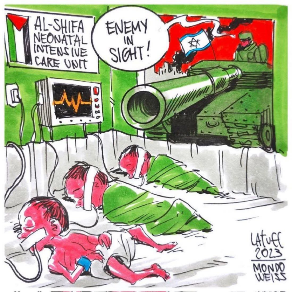 Latuff cartoon showing Israel bombing preemies in al-shifa neonatal intensive care unit, text bubble of IDF says "enemy in sight!"