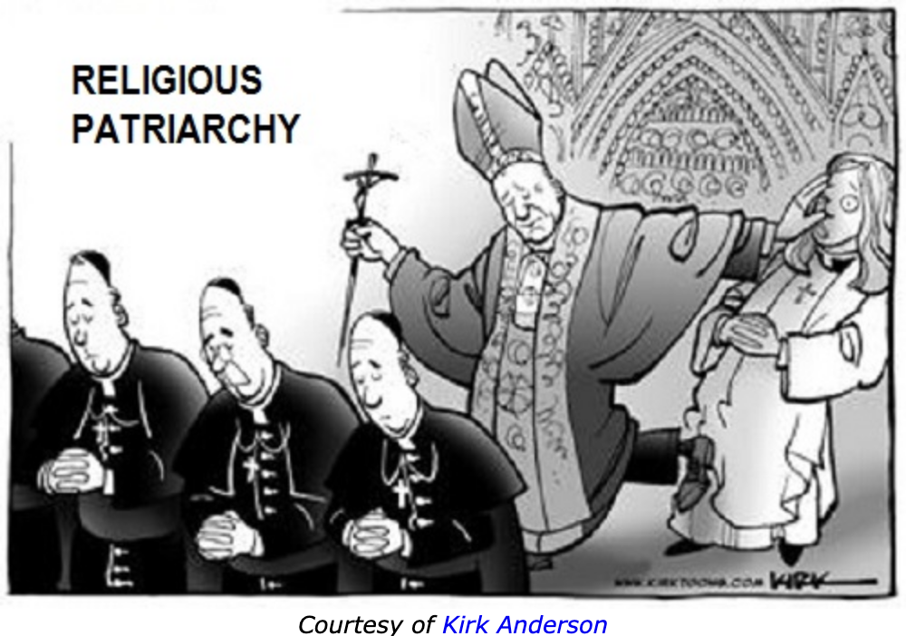 Cartoon pope following 3 bishops, pushing woman out of the way, not allowing her to join them. with text, "Religious Patriarchy"