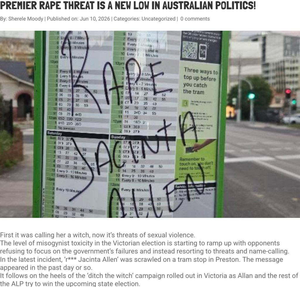 Headline June 10, 2026:

"Premier Rape Threat is a new low in Australian Politics
