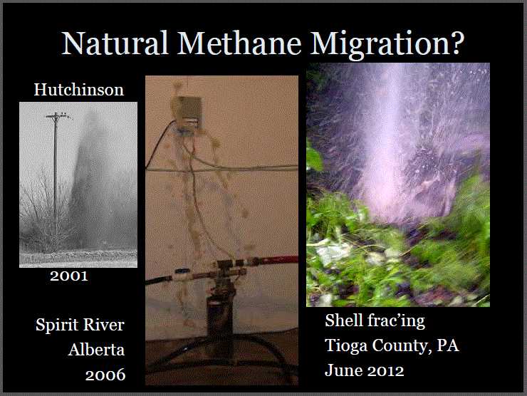 slide from Ernst presentations showing methane gas eruption in Hutchinson Kansas caused by industry's leaking gas, spirit river bruce jack well contamination also by industry's leaking gas and shell frac'ing in Tioga Co PA