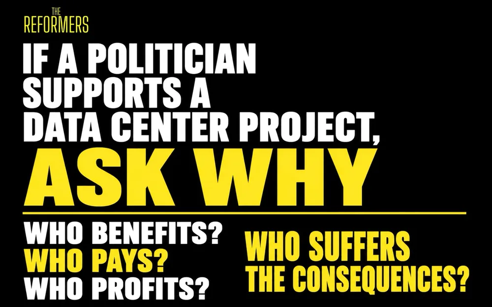 meme with text:

"If a politician supports a data centre project, ASK WHY, WHO BENEFITS?WHO PAYS? HOW PROFITS?

WHO SUFFERS THE CONSEQUENCES?"